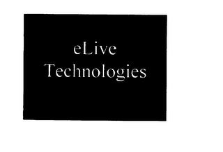 E LIVE TECHNOLOGIES