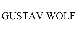 GUSTAV WOLF GMBH