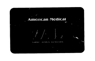 AMERICAN MEDICAL VAB VALUE ADDED BENEFITS