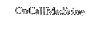 ONCALLMEDICINE