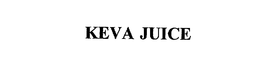 KEVA JUICE