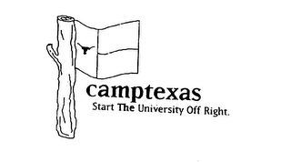 CAMPTEXAS START THE UNIVERSITY OFF RIGHT.