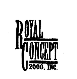 ROYAL CONCEPT 2000, INC.