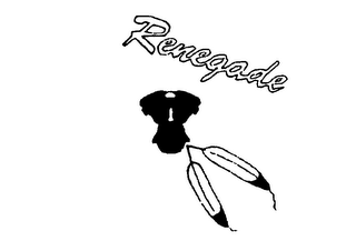 RENEGADE