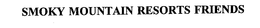 SMOKY MOUNTAIN RESORTS FRIENDS
