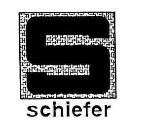 S SCHIEFER