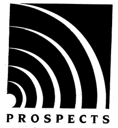 PROSPECTS