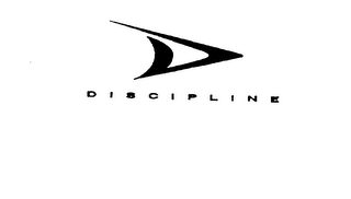 D DISCIPLINE