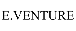 E.VENTURE
