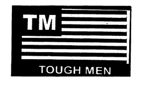 TOUGH MEN