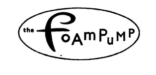 THE FOAM PUMP