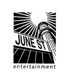 JUNE ST ENTERTAINMENT