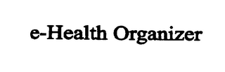 E-HEALTH ORGANIZER