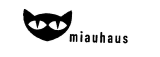 MIAUHAUS