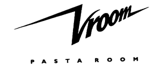 VROOM PASTA ROOM