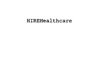 HIREHEALTHCARE