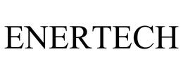 ENERTECH