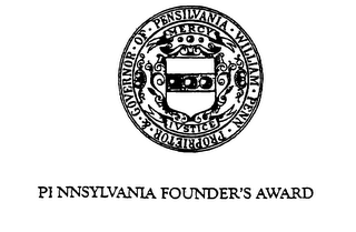 PENNSYLVANIA FOUNDER'S AWARD WILLIAM PENN PROPRIETOR & GOVERNOR OR PENNSYLVANIA