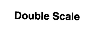 DOUBLE SCALE