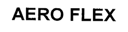 AERO FLEX