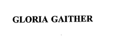 GLORIA GAITHER