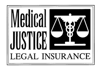 MEDICAL JUSTICE LEGAL INSURANCE