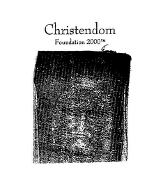 CHRISTENDOM FOUNDATION 2000