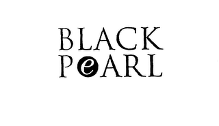 BLACK PEARL