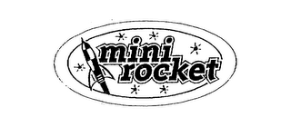 MINI ROCKET