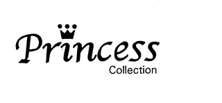 PRINCESS COLLECTION