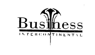 BUSINESS INTERCONTINENTAL