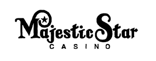 MAJESTIC STAR CASINO