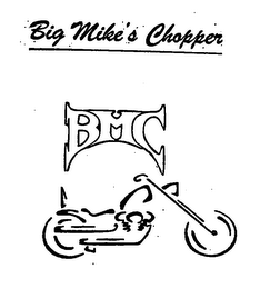 BIG MIKE'S CHOPPER BMC