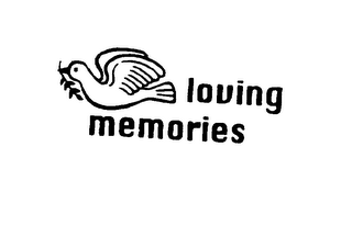 LOVING MEMORIES