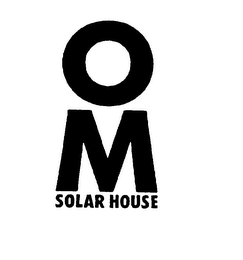 OM SOLAR HOUSE