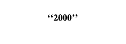 "2000"