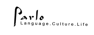 PARLO LANGUAGE.  CULTURE.  LIFE