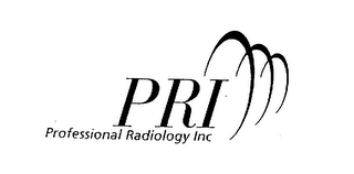 PRI PROFESSIONAL RADIOLOGY INC