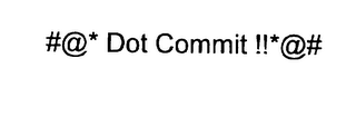 #@* DOT COMMIT !!*@#