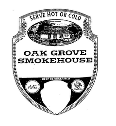 OAK GROVE SMOKEHOUSE SERVE HOT OR COLD HICKORY SMOKED FOR PARTIES HOLIDAYS GIFTS SNACKS