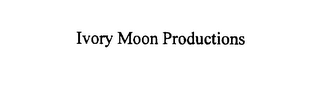 IVORY MOON PRODUCTIONS