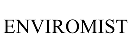 ENVIROMIST