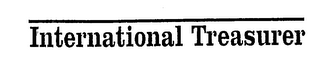 INTERNATIONAL TREASURER
