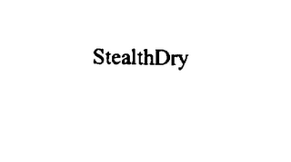 STEALTHDRY