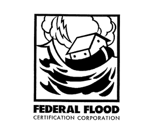 FEDERAL FLOOD CERTIFICATION CORPORATION