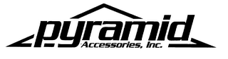 PYRAMID ACCESSORIES, INC.