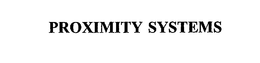 Proximity Systems, Inc.