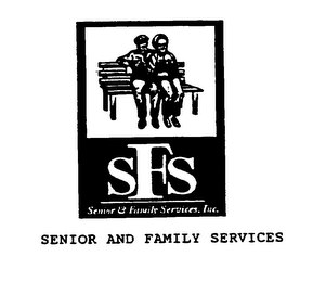 SFS SENIOR AND FAMILY SERVICES