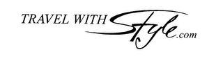 TRAVEL WITH STYLE.COM