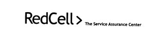 RED CELL THE SERVICE ASSURANCE CENTER RED CELL THE SERVICE ASSURANCE CENTER RED CELL THE SERVICE ASSURANCE CENTER